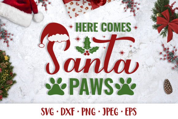 Here Comes Santa Paws. Dog Christmas SVG: A Review for Illustrations