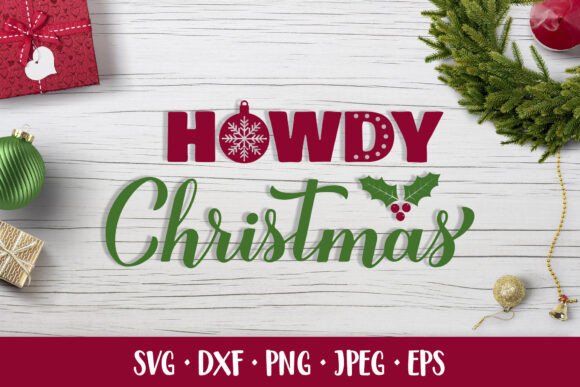 Howdy Christmas SVG. Funny Christmas: A Review for Illustrations and Sellers
