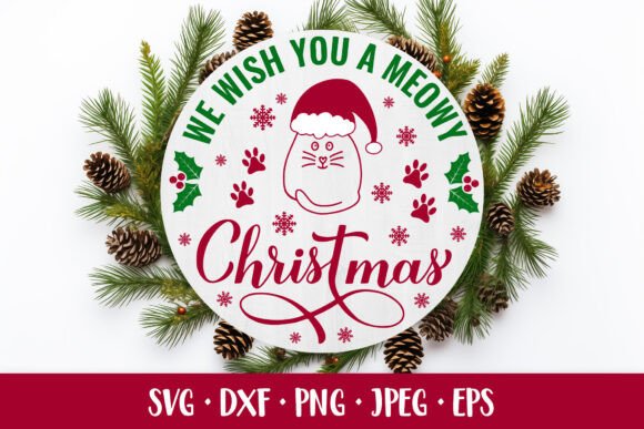 We Wish You a Meowy Christmas Round Sign: Illustrations for Crafters